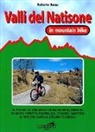 Roberto Russi - Valli del Natisone in MTB. 16 itinerari nei comuni di Cividale, Drenchia, Grimacco, Prepotto, San Leonardo, San Pietro al Natisone, Savogna, Stregna e Torreano