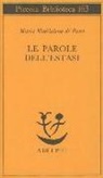 Maria Maddalena De' Pazzi (Santa), G. Pozzi - Le parole dell'estasi