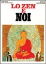 Karlfried Dürckheim - Lo zen e noi