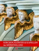 Hans-Pete Boer, Hans-Peter Boer, Andreas Lechtape - Kirchen, Klöster & Kapellen im Münsterland