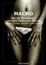 Eros Ringo - Macho - Die 20 Geheimnisse für mehr Erfolg bei Frauen