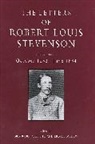 Bradford A. Booth, Robert Louis Stevenson, Bradford A. Booth, Booth Bradford A., Ernest Mehew, Mehew Ernest - The Letters of Robert Louis Stevenson