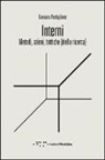 Gennaro Postiglione - Interni. Metodi, azioni, tattiche [della ricerca]