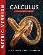 Bruce Edwards, Bruce (University of Florida) Edwards, Edwards Bruce, Charles Larson, Ron Larson, Ron (The Pennsylvania State University Larson - Calculus, International Metric Edition