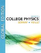 Raymond Serway, Raymond (James Madison University (Emeritus)) Serway, Serway Raymond, Chris Vuille, Chris (Embry-Riddle Aeronautical University) Vuille, Vuille Chris - College Physics, Global Edition