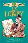 Damian Harvey, Yuliya Somina, Yulyia Somina, Yuliya Somina - History Heroes: LS Lowry
