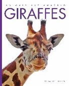 Valerie Bodden - Animals Are Amazing: Giraffes