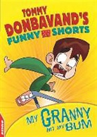 Tommy Donbavand - EDGE: Tommy Donbavand's Funny Shorts: Granny Bit My Bum!