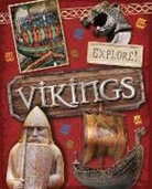 Jane Bingham - Explore!: Vikings