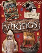 Jane Bingham - Explore!: Vikings
