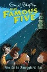 Enid Blyton, Blyton Enid - Famous Five: Five Go To Smuggler's Top