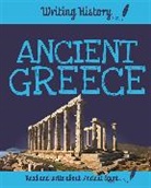 Anita Ganeri - Writing History: Ancient Greece