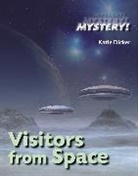 Katie Dicker - Mystery!: Visitors from Space