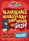 Adam Sutherland - Truth or Busted: The Fact or Fiction Behind Pirates