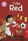 Andy Elkerton, Sue Graves, Franklin Watts, Andy Elkerton - I Like Red