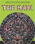 Franklin Watts, Tracey Kelly, Kelly Tracey - Great Civilisations: The Maya