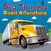 Dan Bramall, Amelia Marshall, Dan Bramall - Digger and Friends: Big Truck's Road Adventure