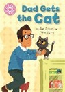 Mike Byrne, Sue Graves, Franklin Watts, Mike Byrne - Dad Gets the Cat
