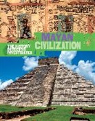 Clare Hibbert, HIBBERT CLARE - The History Detective Investigates: Mayan Civilization