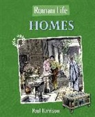Nicola Barber, Paul Harrison - Roman Life: Homes