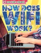 Matt Anniss, Anniss Matt - High-Tech Science: How Does Wifi Work?