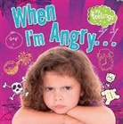 Moira Butterfield - My Feelings: When I'm Angry