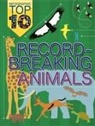 Jon Richards, Ed Simkins - Infographic: Top Ten: Record-Breaking Animals