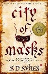 S D Sykes, S D Sykes, S. D. Sykes - City of Masks