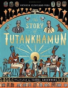 Patricia Cleveland-Peck, Cleveland-Peck Patricia, Isabel Greenberg, Isabel Greenberg, Greenberg Isabel - The Story of Tutankhamun