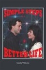 Sandra Williams - Simple Steps to a Better Life