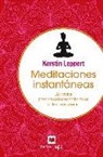 Kerstin Leppert - Meditaciones instantáneas : ejercicios para situaciones cotidianas y de emergencia