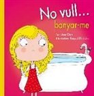 Ana Oom, Raquel Pinheiro - No vull... banyar-me