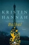 Kristin Hannah - Bülbül