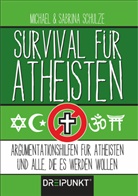 Michae Schulze, Michael Schulze, Sabrina Schulze - Survival für Atheisten
