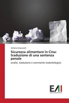 Stefania Mazzarelli - Sicurezza alimentare in Cina: traduzione di una sentenza penale