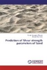 Sooriya Narayana Perumal, Sooriya Narayanan Perumal, Kausic Raam A S, Kausic Raam A. S., Kausic Raam A.S. - Prediction of Shear strength parameters of Sand