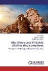 Andrei Arzamastsev, Hussei Hegazy, Hussein Hegazy, Ema Saad, Eman Saad - Abu Khruq and El Kahfa alkaline ring complexes