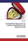 Parveen, A Parveen, A. Parveen, V S Prasanth, V. S Prasanth, V.S Prasanth - A Simplified Approach to Internet Protocols & C# Programming