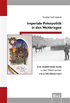 Stephan Lehnstaedt - Imperiale Polenpolitik in den Weltkriegen