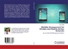 Sourav Saha - Mobility Management for Wireless and Mobile Ad-hoc Networks