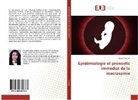 Nadia Chaouki - Epidémiologie et pronostic immédiat de la macrosomie