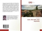 Yannick Llored - Exils. Max Aub, Juan Goytisolo