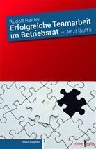 Rudolf Reitter - Erfolgreiche Teamarbeit im Betriebsrat