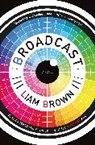 Liam Brown, Brown Liam - Broadcast