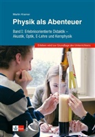 Martin Kramer - Physik als Abenteuer. .1