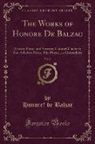 Honoré de Balzac, Honore´ de Balzac - La Comédie Humaine of Honoré De Balzac