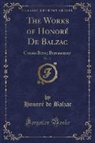 Honoré de Balzac - The Works of Honoré De Balzac, Vol. 11