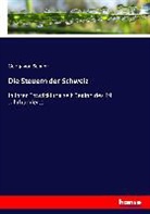 Georg Von Schanz - Die Steuern der Schweiz