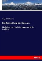 August Weismann - Die Entwicklung der Dipteren