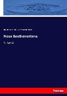 Ludwig van Beethoven, Theodor vo Frimmel, Theodor Von Frimmel - Neue Beethoveniana